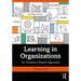 Learning in Organizations: An Evidence-Based Approach