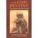 The Cup of Destiny: The Quest for the Grail