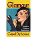 Glamour: Women, History, Feminism