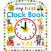 Priddy Learning: My First Clock Book: An Introduction to Telling Time and Starting School