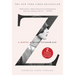 Z: A Novel of Zelda Fitzgerald