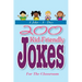A Joke - A - Day: 200 Kid-Friendly Jokes For The Classroom: Jokes for Kids: The Best Jokes, Riddles, Tongue Twisters, Knock-Knock jokes,