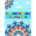 Flowers Mandala Coloring Book: Adult Relaxing and Stress Relieving Floral Art Coloring Book, Beautiful Flowers Mandalas Coloring Book