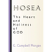Hosea: The Heart and Holiness of God