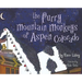 The Furry Mountain Monkeys of Aspen, Colorado