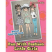 Fun With Fashion Little Girls Stylish Coloring Book