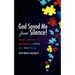 God Saved Me From Silence!