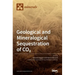 Geological and Mineralogical Sequestration of CO2