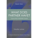 What Does Partner Have Book One: : Visualizing Partner's Hand