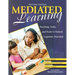 Mediated Learning: Teaching, Tasks, and Tools to Unlock Cognitive Potential