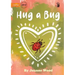 Hug a Bug - Our Yarning