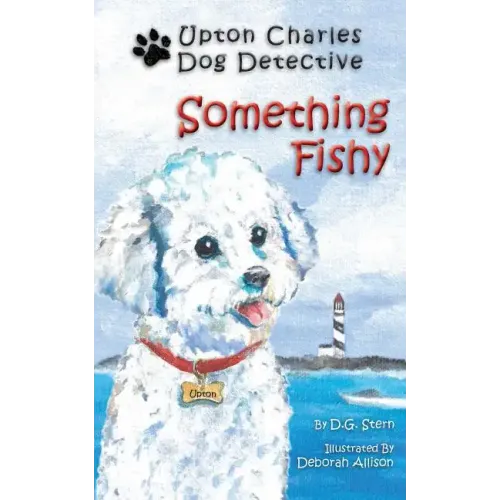 Something Fishy: Upton Charles-Dog Detective
