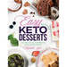 Easy Keto Desserts Bundle: Two Years of Low Carb Desserts, Snacks and Fat Bombs
