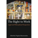 The Right to Work: Legal and Philosophical Perspectives