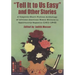 "Tell It to Us Easy" and Other Stories: A Complete Short Fiction Anthology of African American Women Writers in Opportunity Magazine (1923-1948)