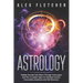 Astrology: Finding Yourself And Others Through Horoscopes And The 12 Zodiac Signs For Spiritual Growth, Personality Awareness and Self Discovery
