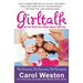 Girltalk: All the Stuff Your Sister Never Told You