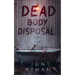 Dead Body Disposal