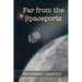 Far from the Spaceports