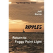 Ripples: Return to Foggy Point Light