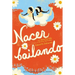 Nacer Bailando