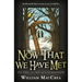 Now That We Have Met: In The Guise Of A Stranger