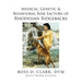 Medical, Genetic & Behavioral Risk Factors of Rhodesian Ridgebacks