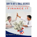 How to Buy a Small Business and Let the Government Finance It
