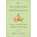 The Accidental Millionaire