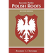Polish Roots. Second Edition