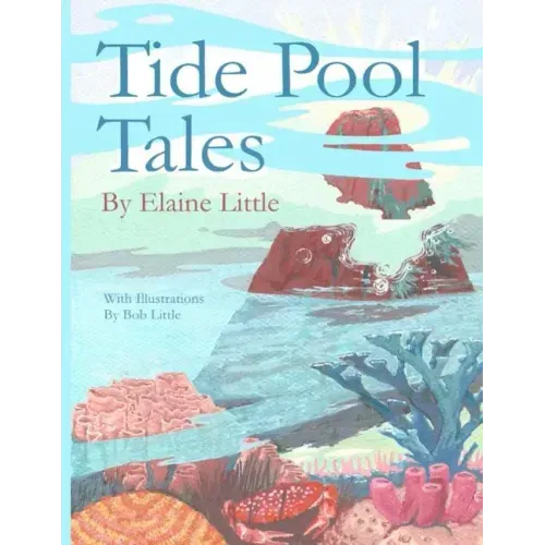 Tide Pool Tales