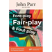 Fore-play, Fair-Play and Foul-Play: Emotional Assertiveness, the Happiness Equation