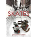 I Want My Darn Skates