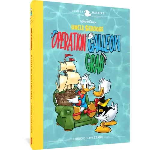 Walt Disney's Uncle Scrooge: Operation Galleon Grab: Disney Masters Vol. 22