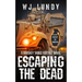 Escaping the Dead: Whiskey Tango Foxtrot Vol 1 and 2