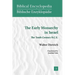 The Early Monarchy in Israel: The Tenth Century B.C.E.