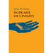 In Praise of Civility