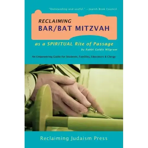 Reclaiming Bar/Bat Mitzvah: as a Spiritual Rite of Passage