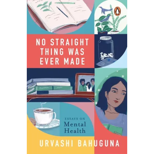 No Straight Thing Was Ever Made