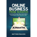Online Business from Scratch: Launch Your Own Seven-Figure Internet Business by Creating and Selling Information Online