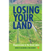 Losing Your Land: Dispossession in the Great Lakes