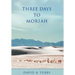 Three Days to Moriah