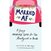 Married AF: A Funny Marriage Guide for the Newlywed or Bride