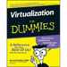 Virtualization for Dummies
