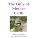 The Gifts of Mother Earth