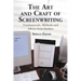 The Art and Craft of Screenwriting: Fundamentals, Methods and Advice from Insiders