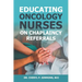 Educating Oncology Nurses on Chaplaincy Referrals