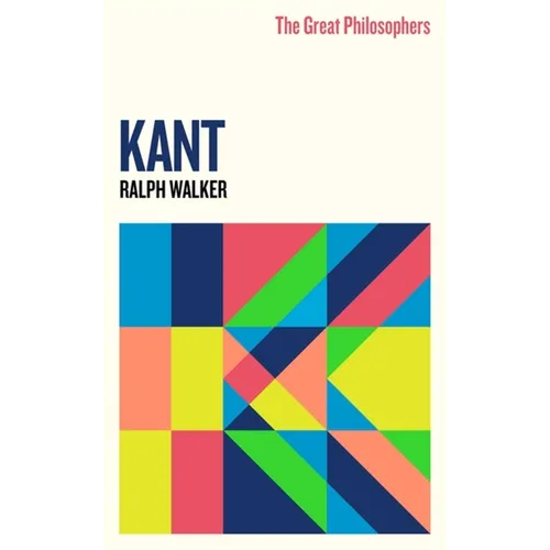 The Great Philosophers: Kant