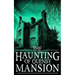 The Haunting of Quenby Mansion