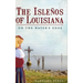The Islenos of Louisiana: On the Water's Edge